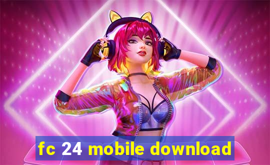 fc 24 mobile download